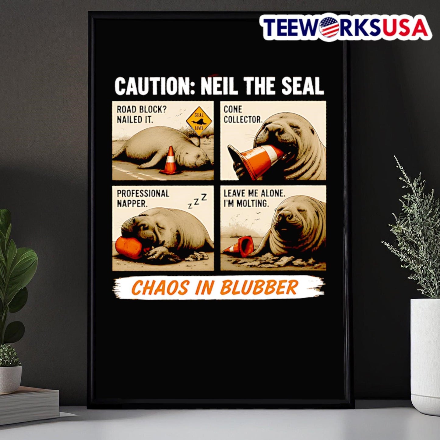 Caution Neil The Seal Road Block Nailed It Cone Collector Chaos In Blubber Shirt