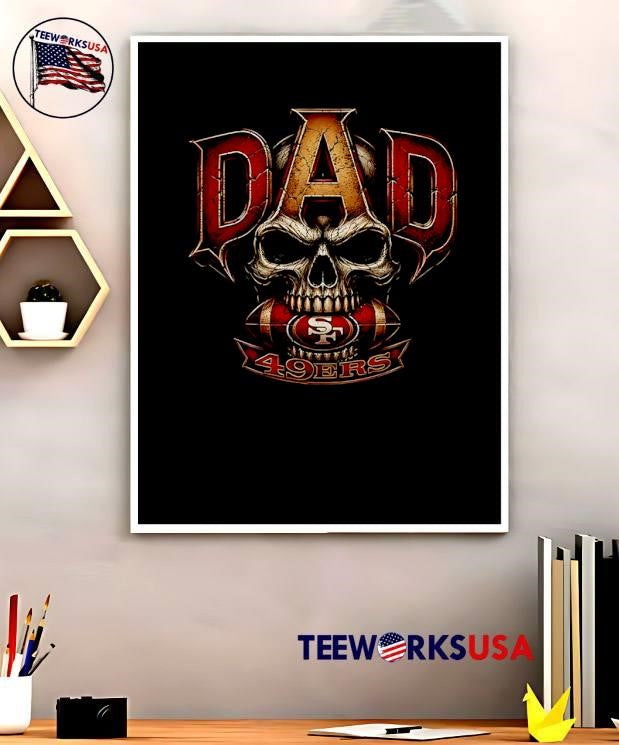Dad Skull Football 49ERS T-Shirt
