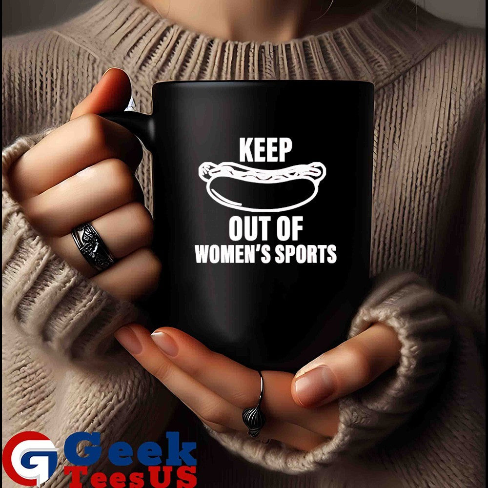 Keep Hot-Dogs Out of Women’s Sports T-shirt