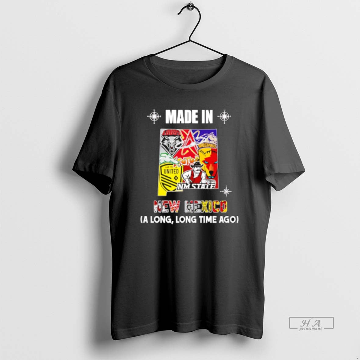 Official Made In New Mexico A Long Long Time Ago State