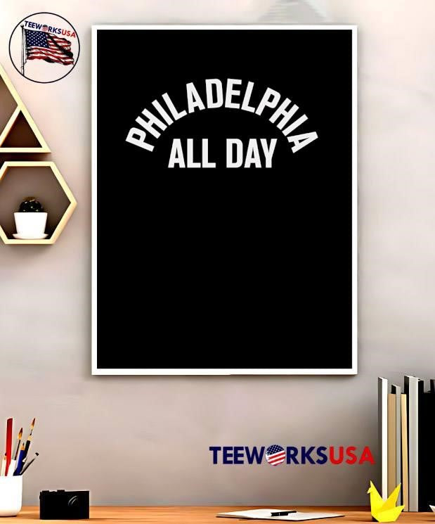 Philly Apparel Philadelphia All Day shirt