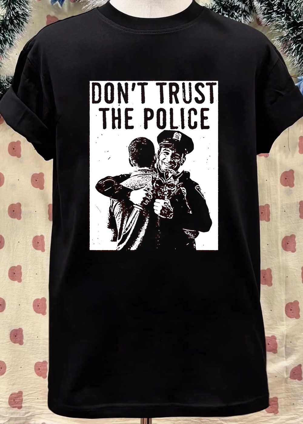 Don’t Trust the Police Devil Hugging Man Shirt