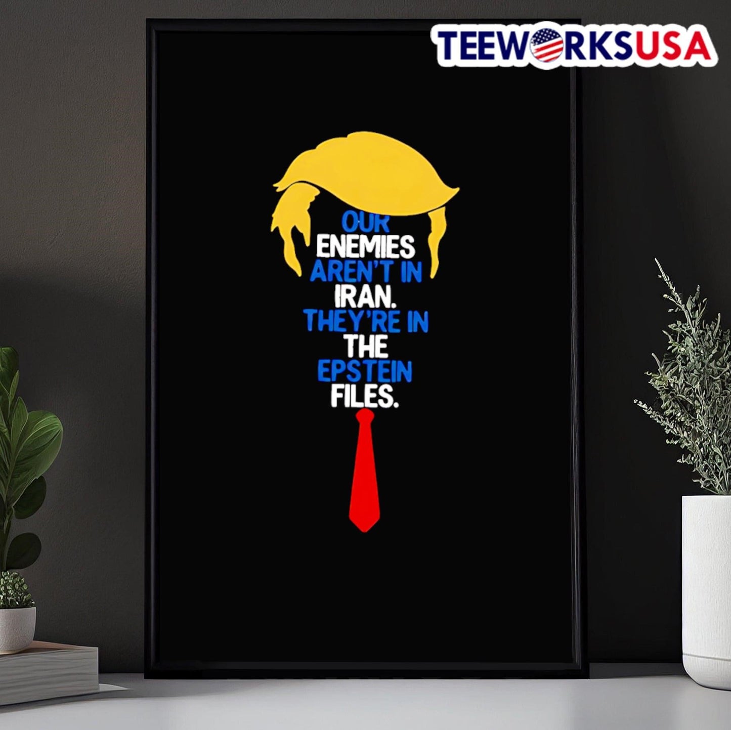 Trump Epstein Files Quote Political Meme Shirt