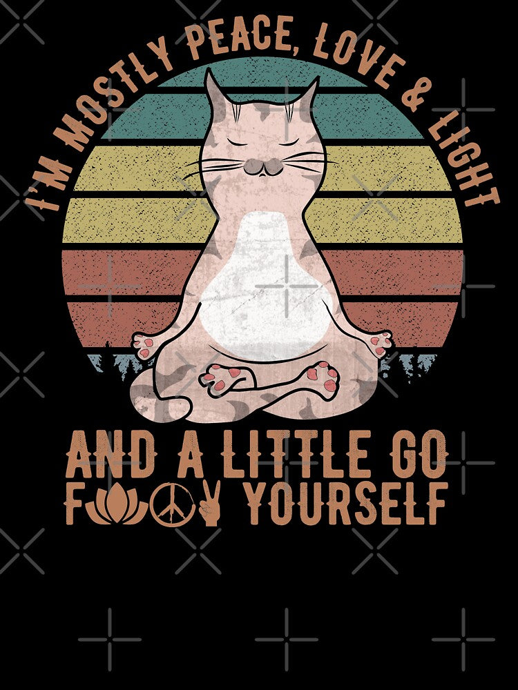 I'm mostly peace love and light and a little go yoga cat funny meditation vintage humor saying by alenaz