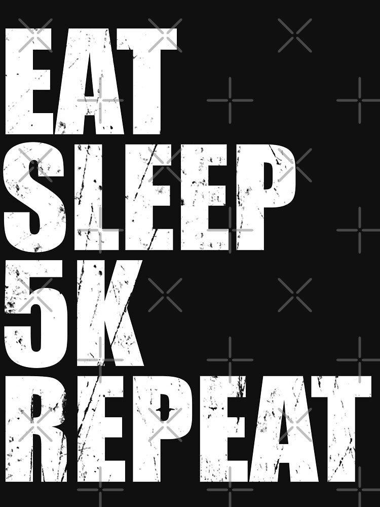 Eat Sleep 5K Repeat T-Shirt Gift For High School College Cute Funny Gift T Shirt Tee Marathon Run Runner Running by arcadetoystore