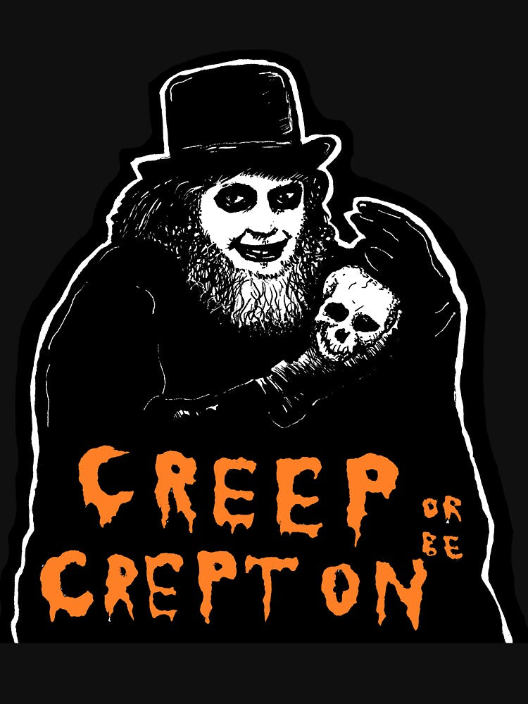 King of the CREEPS by Bryan Brady