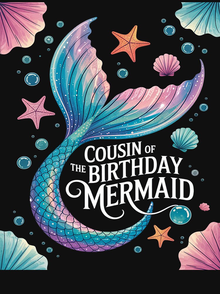 Cousin Of The Birthday Mermaid Family Matching Party Squad by itsnothatweird