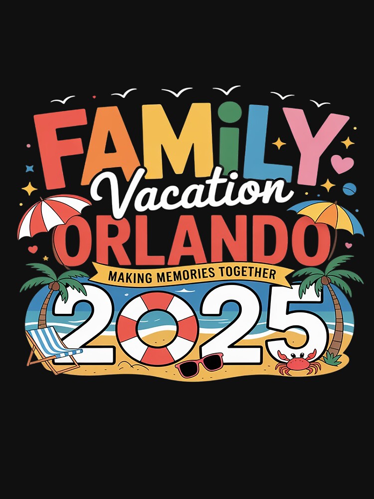 Orlando Family Vacation 2025 Matching Family Summer Trip by PeteHomenick