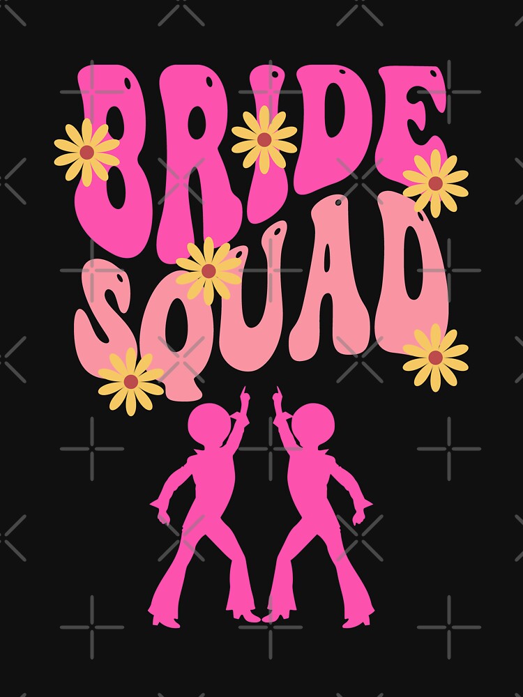 Bride Squad Retro by RockBeeDesigns