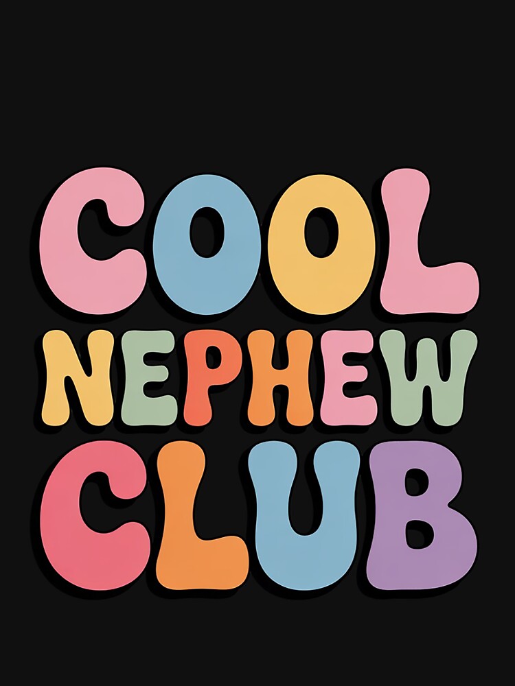 Cool Nephew Club Family Matching by RatCurry
