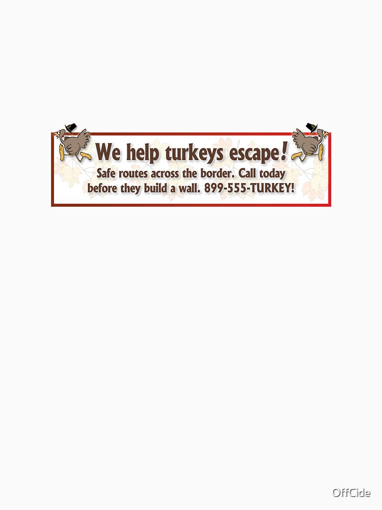 Sticker: We help turkeys escape! by OffCide