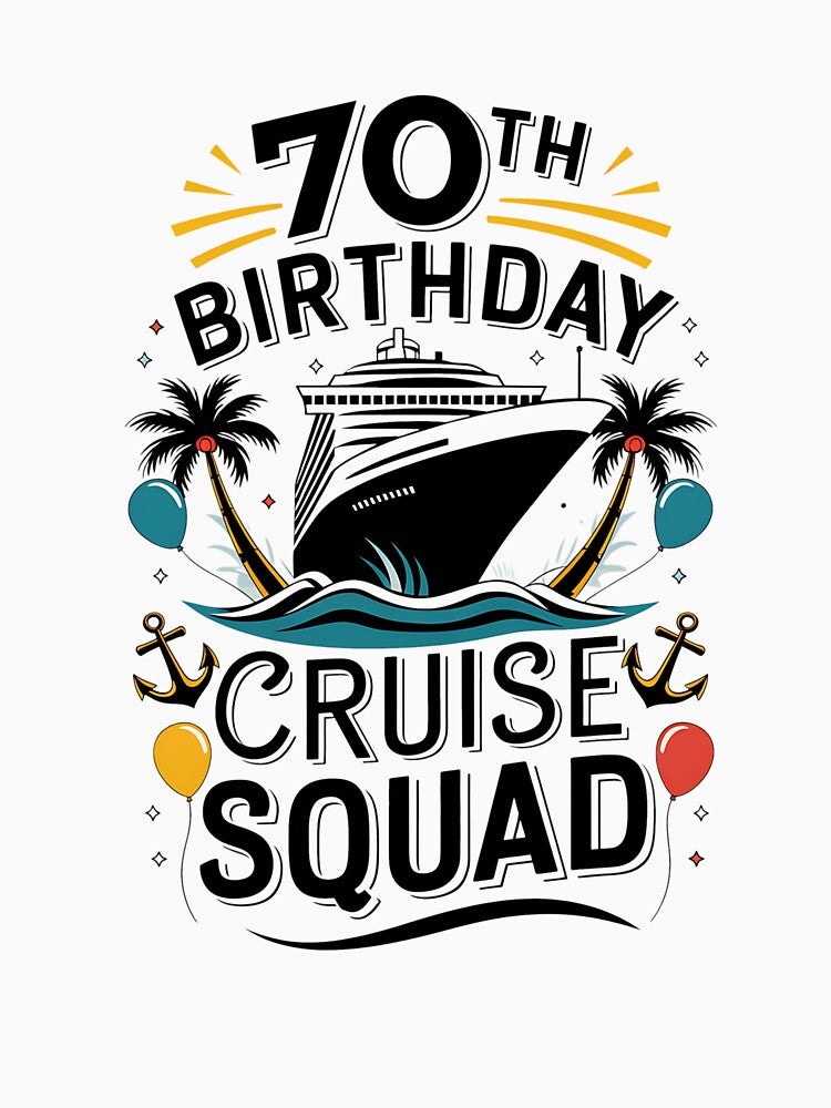 70th Birthday Cruise Squad Gifts 2025 Matching Party Family by estellaken