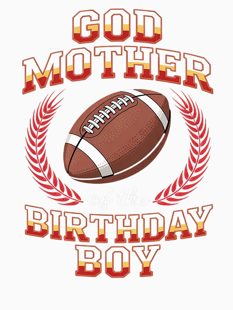 Godmother Of The Birthday Boy Football Matching Family Party by VerseFarm
