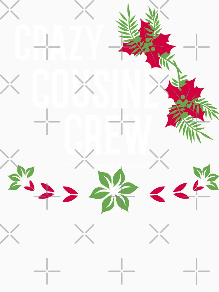 Crazy Cousin Crew Christmas Edition by Built After 5