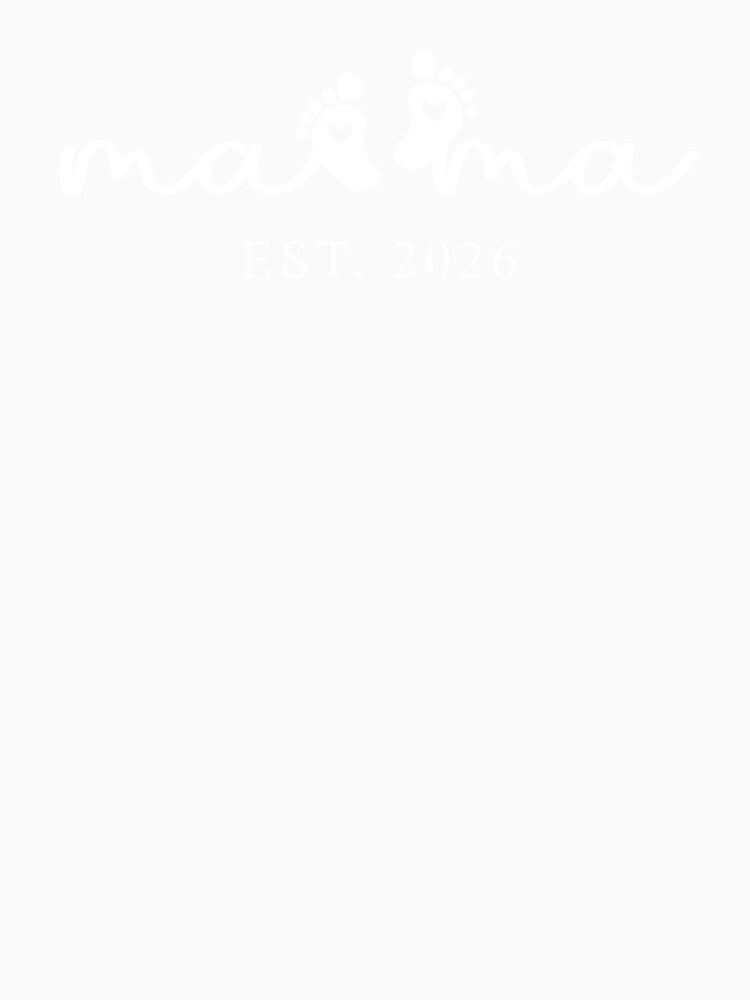 Mama 2026 Shirt Cute New Mother Gift for Baby Shower or Mother’s Day by Wild Pixel Studio