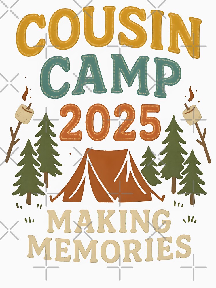 Cousin Camp Crew 2025 Family Reunion Vacation Memories by MTRBSK11