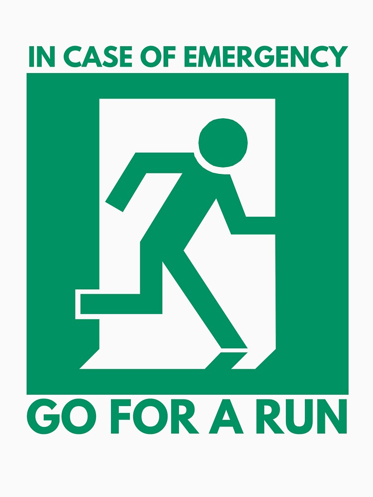 In case of emergency, go for a run by 10amSteekers