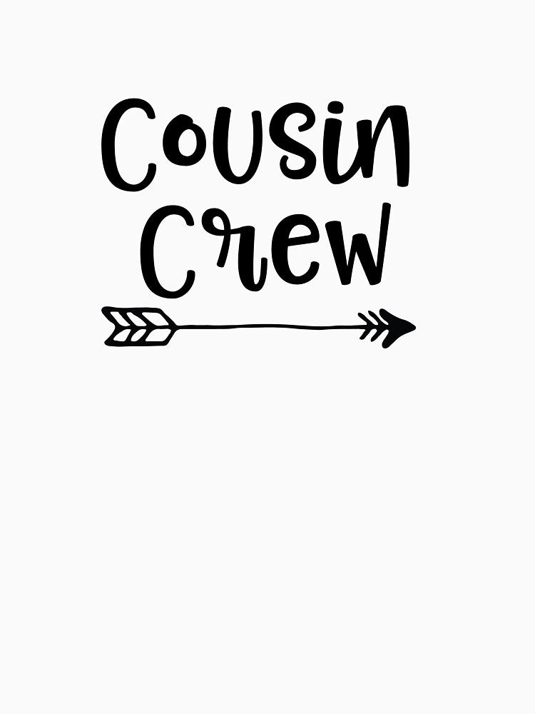 Best Cousin crew 4 by OHNS Corner