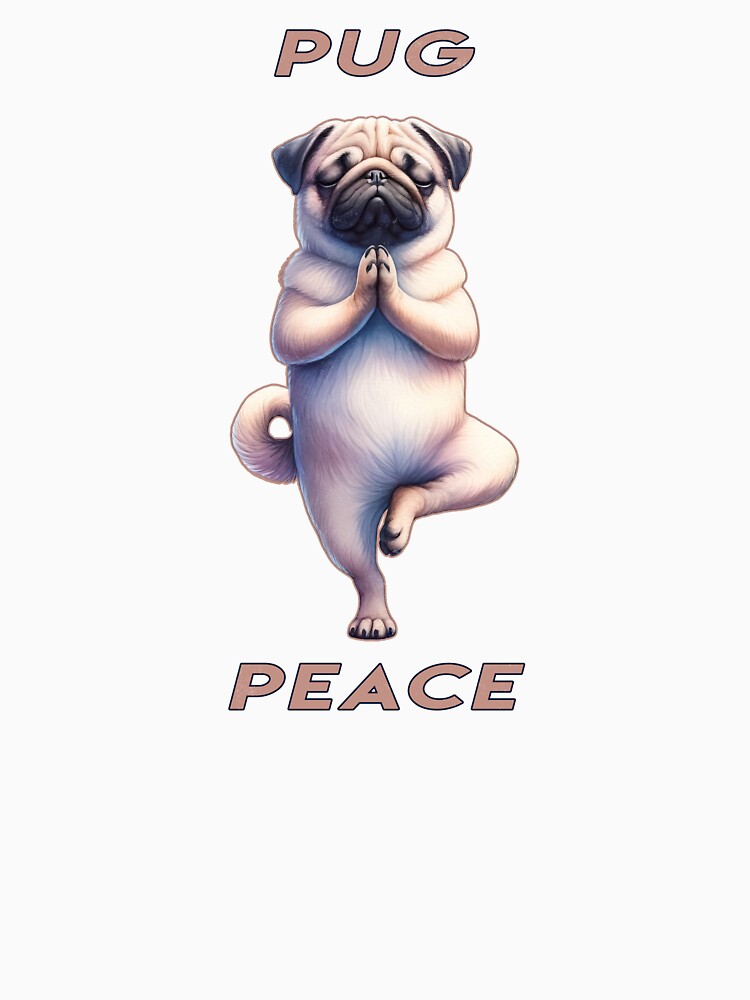 Pug Yoga - Pug Peace by Mindful-Designs