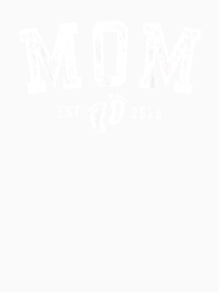 First Time Mom Est 2026 Baby Feet Mommy by Boutkimaewab