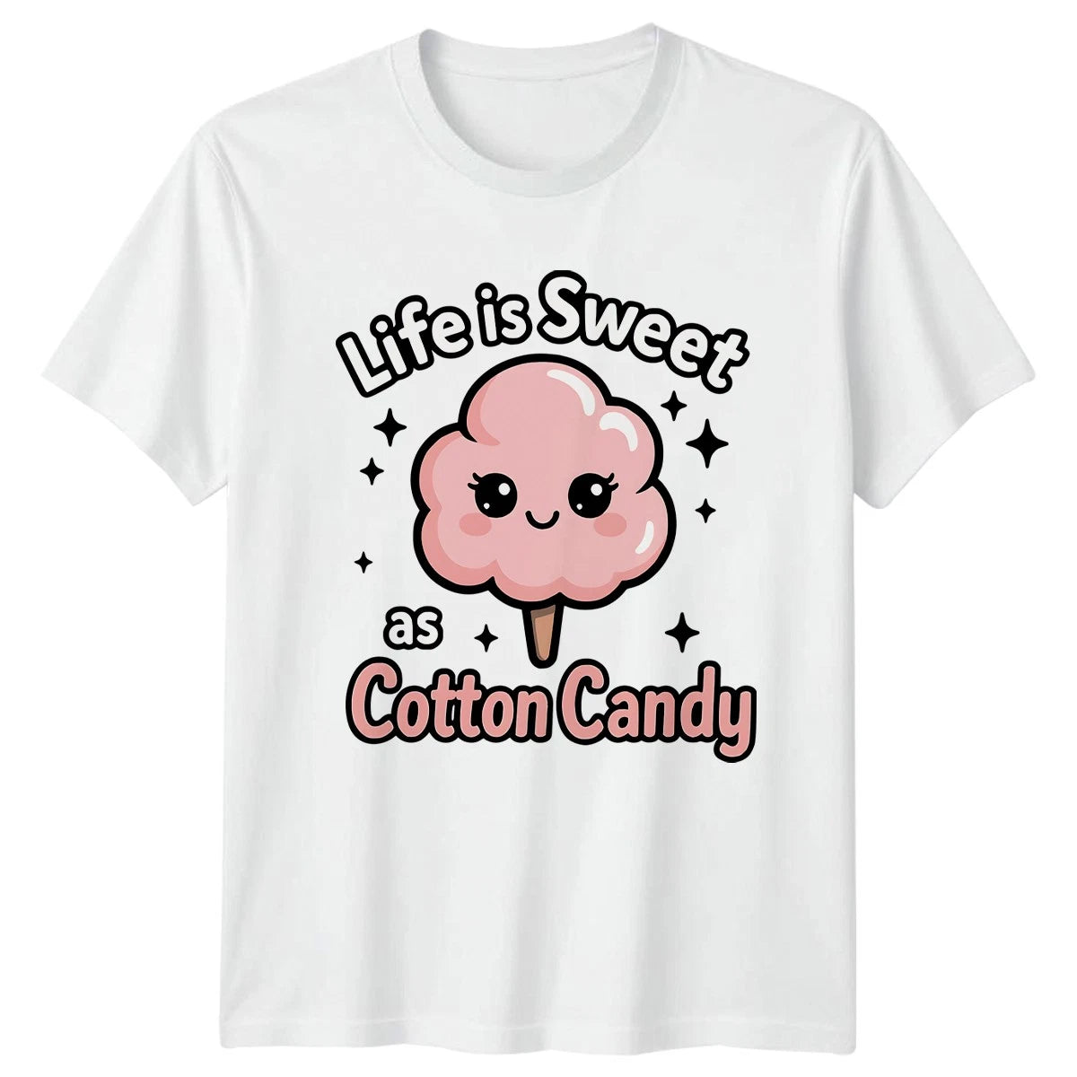 Life Is Sweet As Cotton T-Shirt Cotton Candy