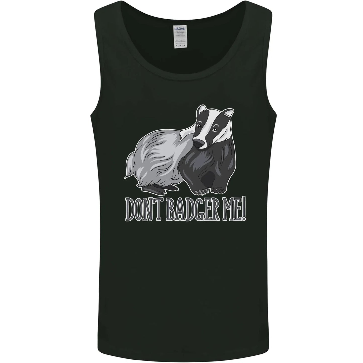 Dont Badger Me Funny Quote Mens Vest Tank Top