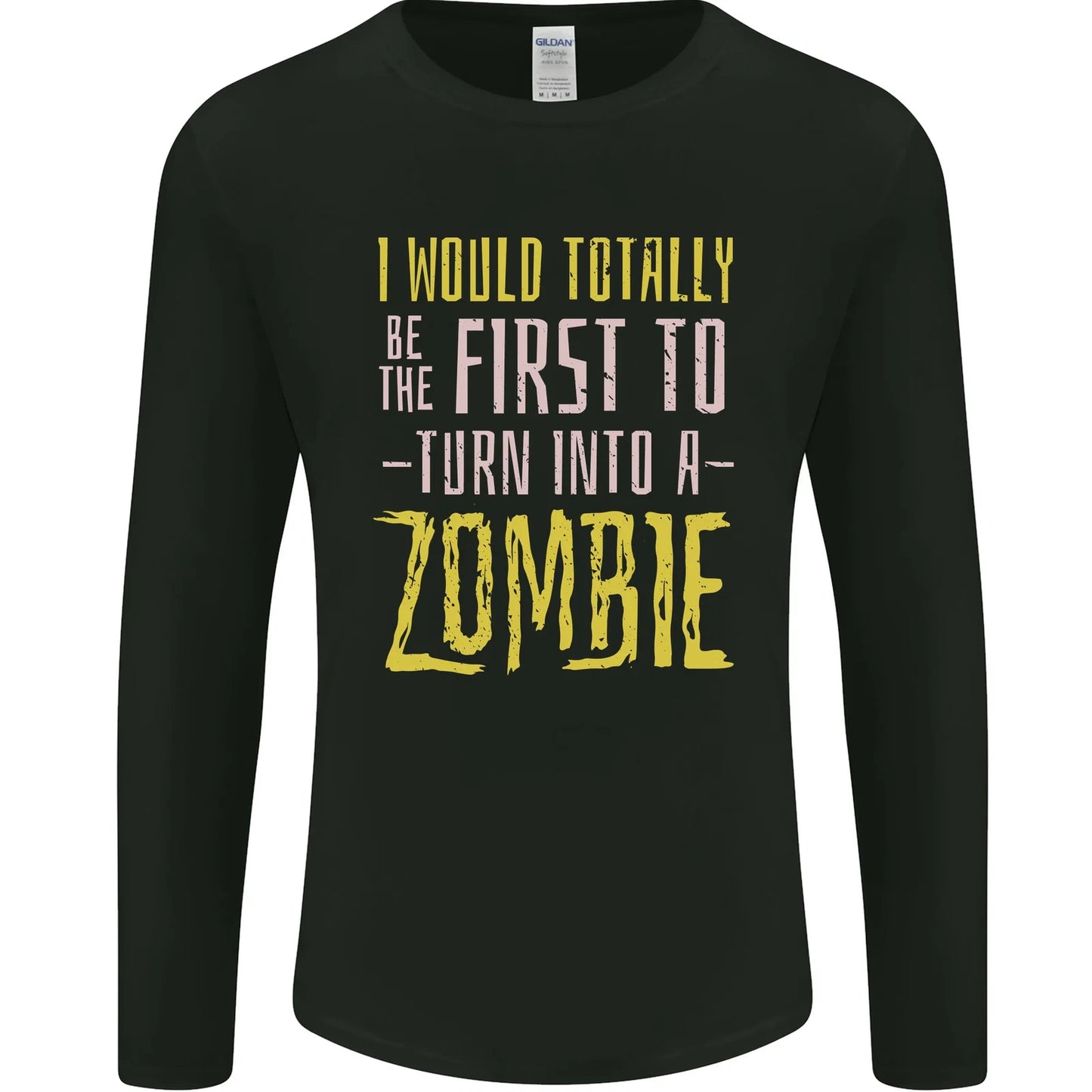 Zombie Apocalypse Funny Halloween Quote Mens Long Sleeve T-Shirt