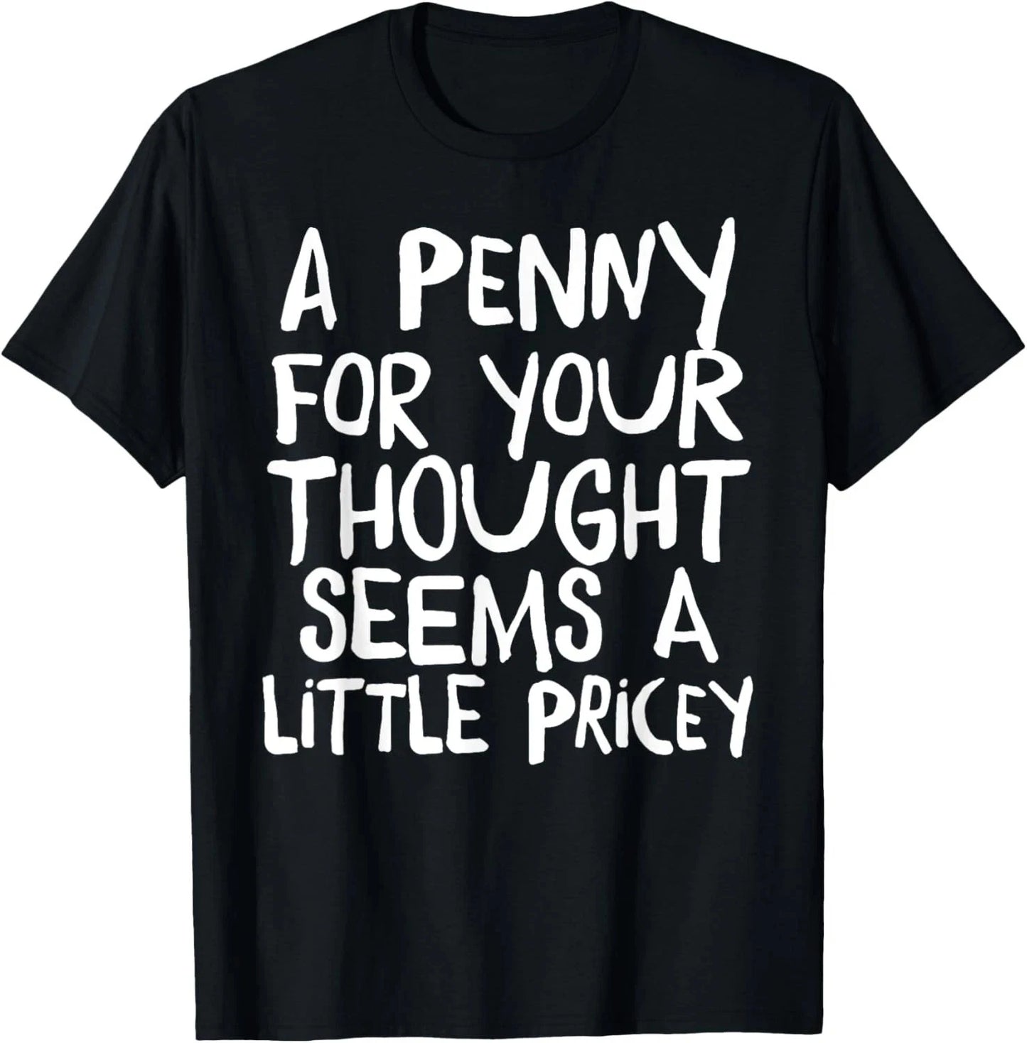 Funny T Shirts Sarcastic Novelty Graphic Unnisex T-Shirt