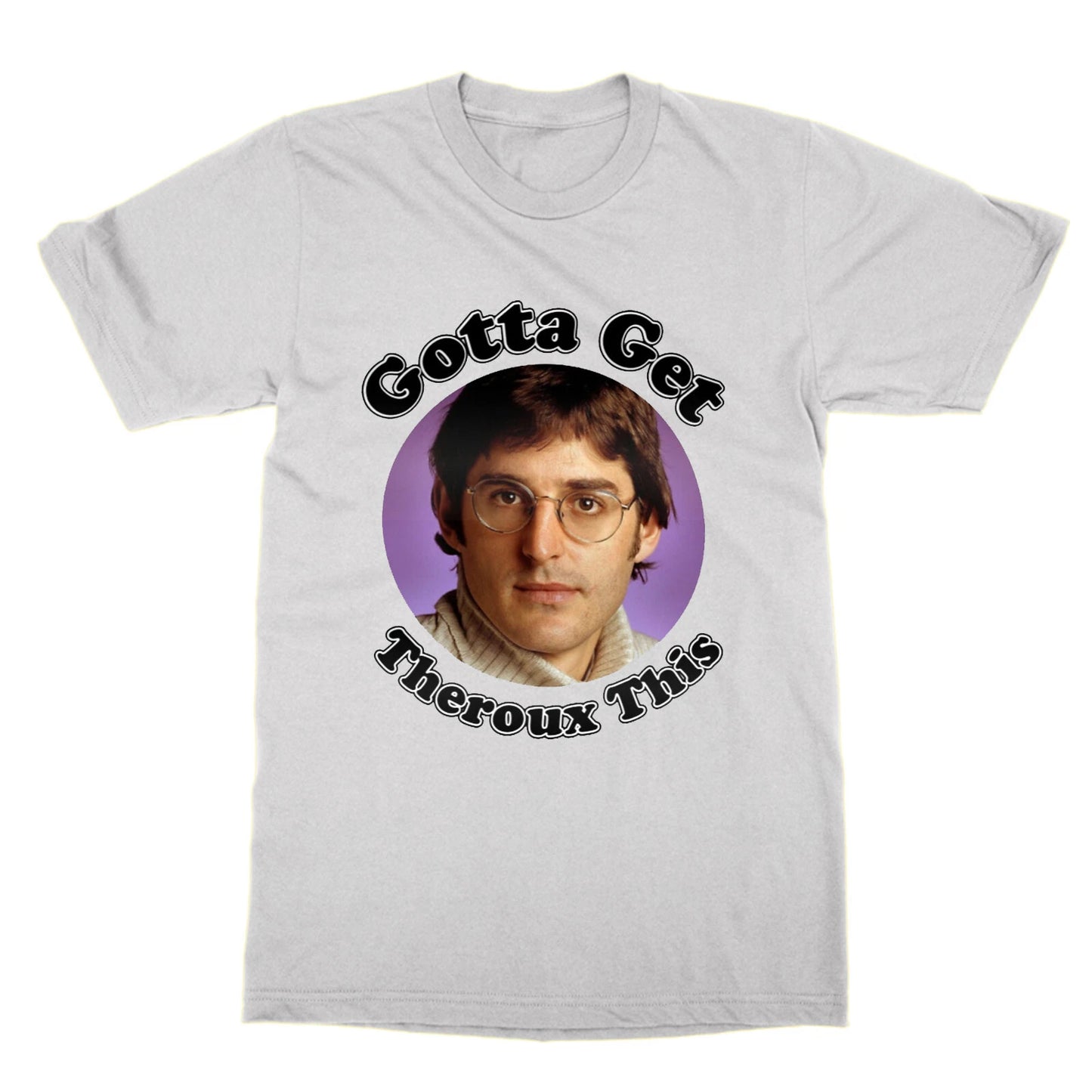 Gotta Get Louis Theroux This t-shirt funny tee TV television documentary british