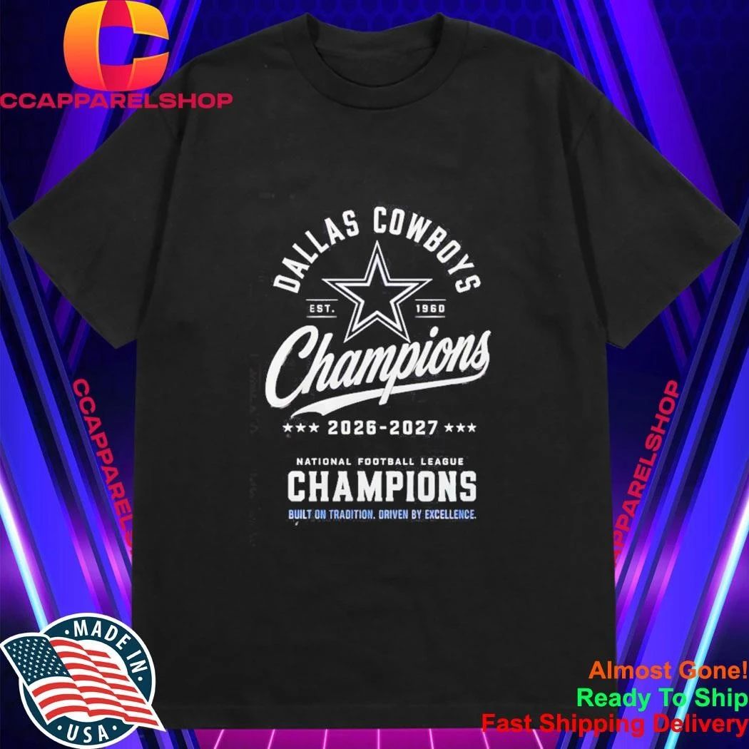 Dallas Cowboys champions 2026 2027 Shirt