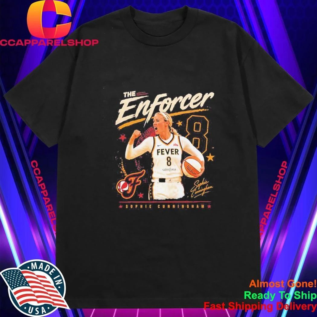Sophie Cunningham Indiana Fever WNBA The Enforcer 8 Sophie Cunningham Shirt
