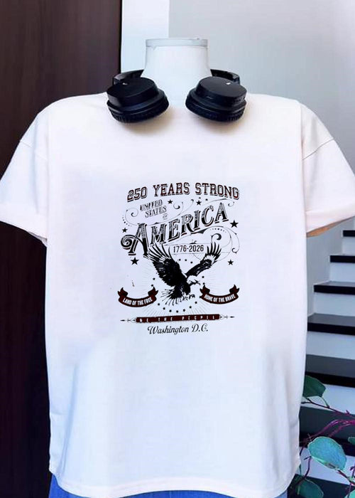 250 Years Strong United States of America 1776 2026 Land the Free Home Brave We The People Washington DC T-Shirt
