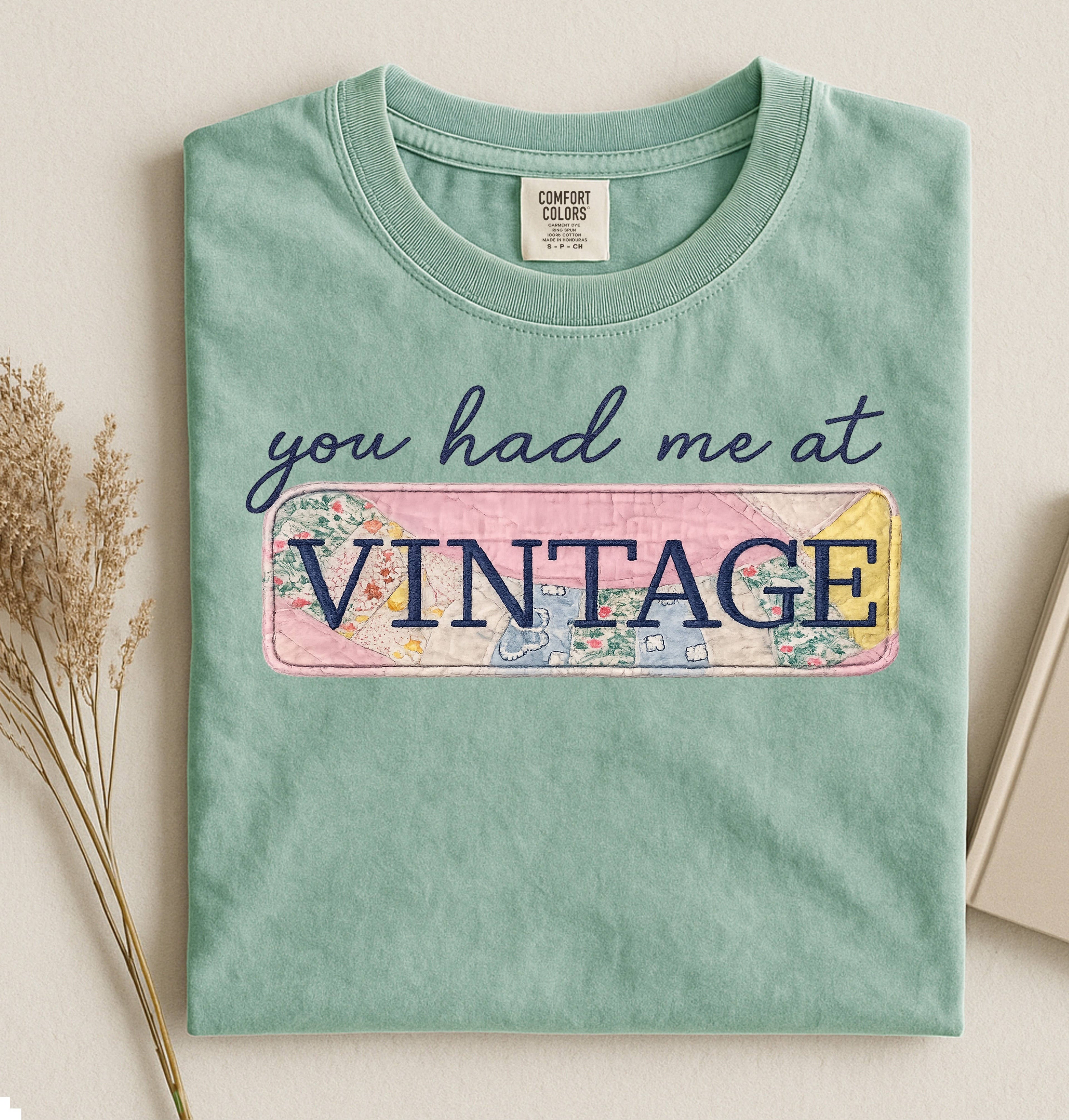 You Had Me At Vintage Comfort Colors T-Shirt