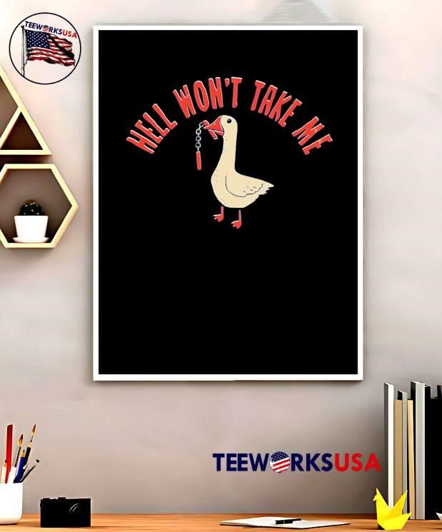 Aggressive Goose Hell Won’t Take Me Nunchucks T-Shirt