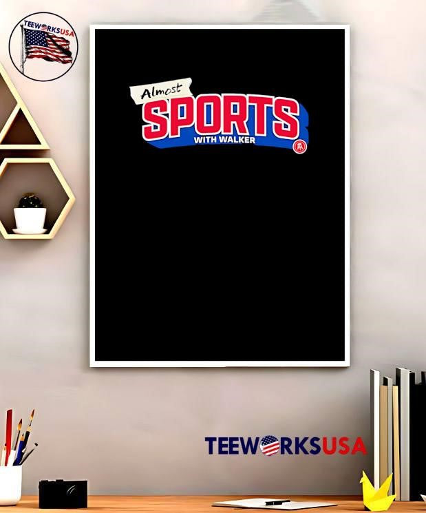 Almost Sports with Walker Barstool Sports Shirt