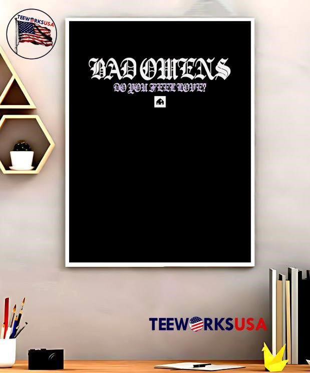 Bad Omens Do You Feel Love House Graphic T-Shirt