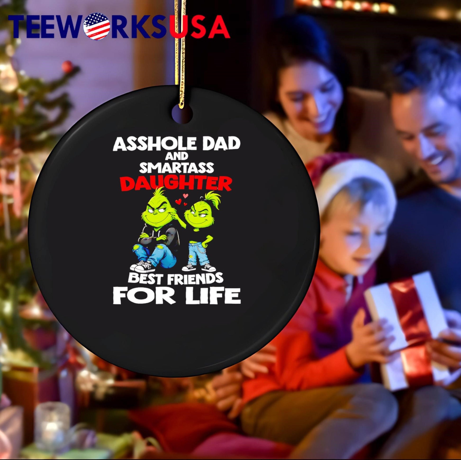 Friends For Life Asshole Dad and Smartass Daughter Grinch T-Shirt