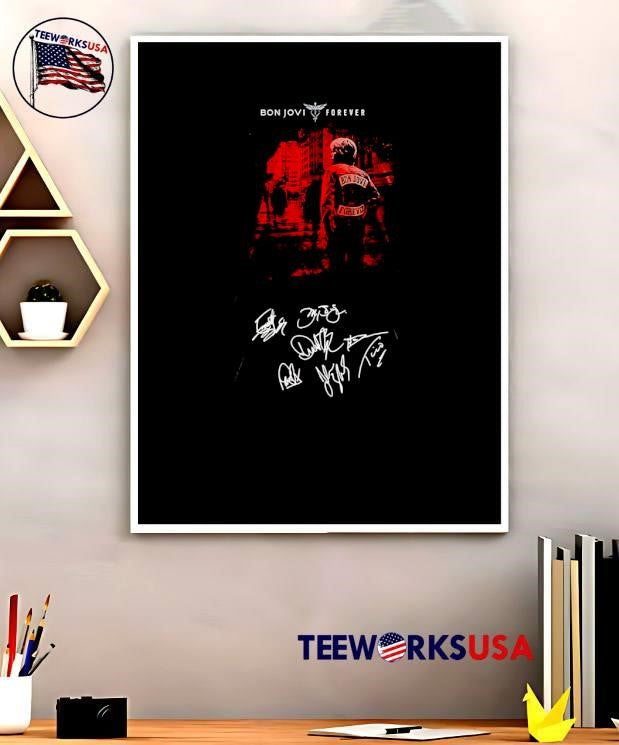 Bon Jovi Forever Signed Poster Print Bon Jovi shirt