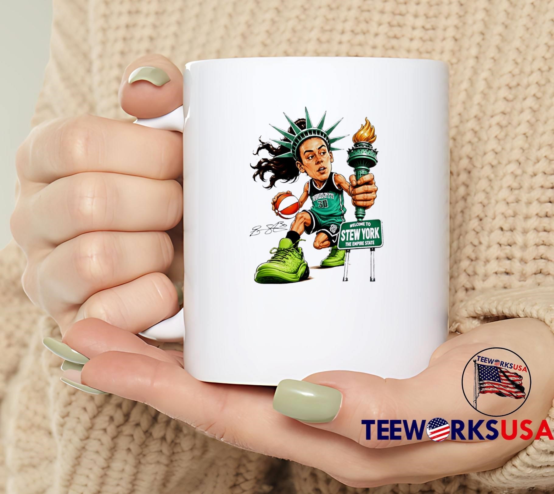 Breanna Stewart Statue of Liberty Playing Basketball Equality 30 Welcome to Stew York The Empire State T-Shirt