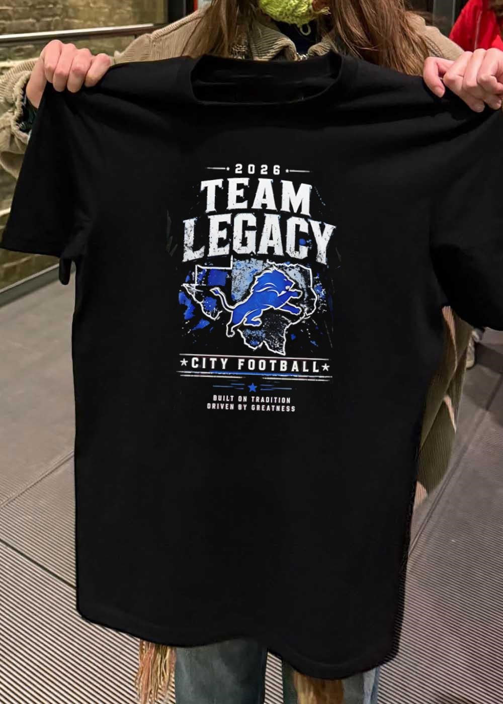 Built on Tradition Driven by Greatness 2026 Team Legacy City Football Shirt(1)