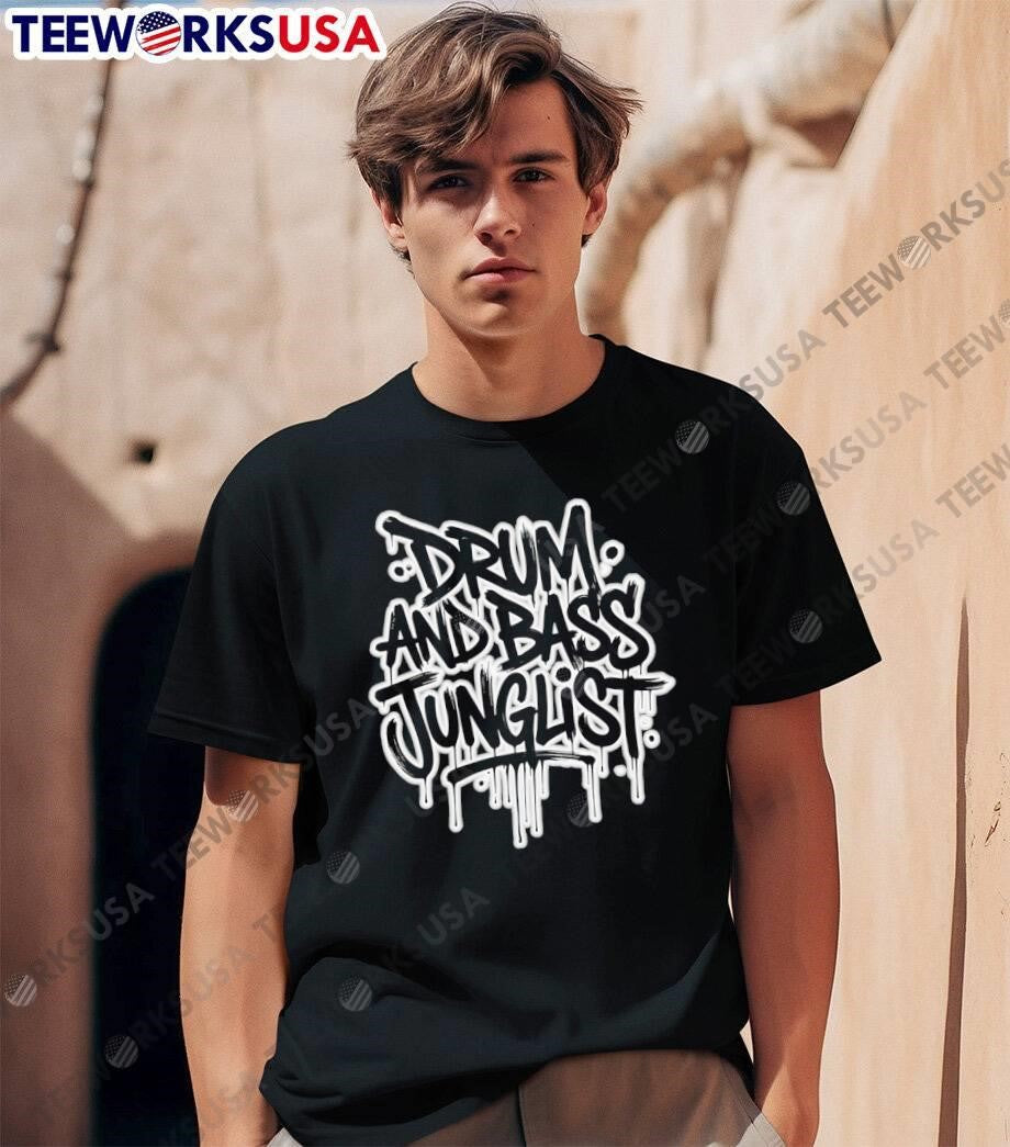 DnB Culture Drum and Bass Junglist Typography Street Style shirt