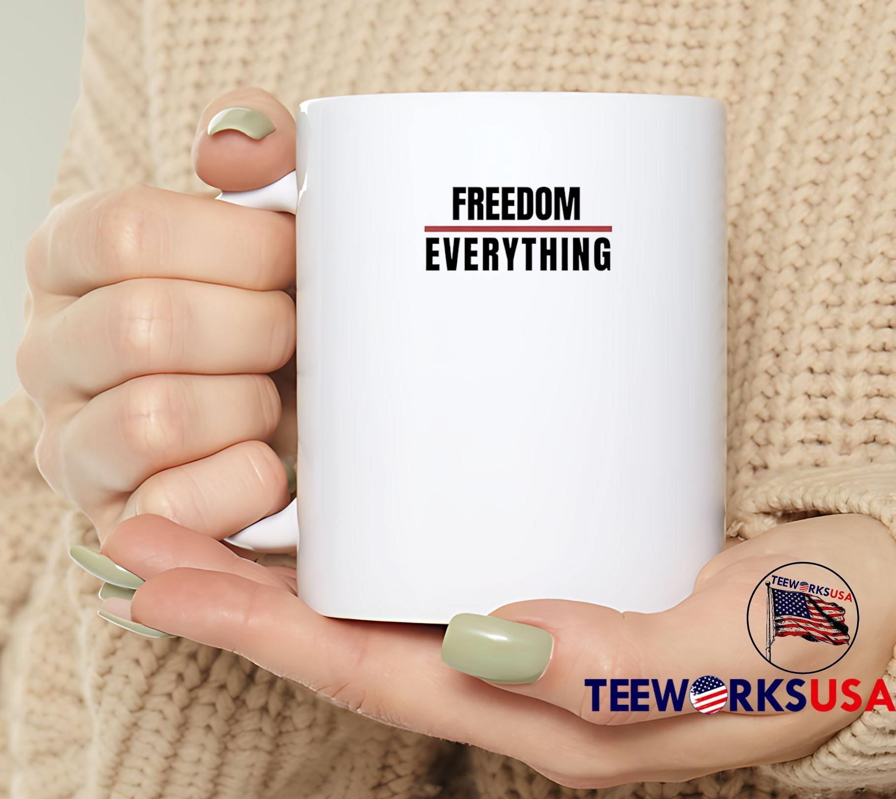 Freedom for Everything T-Shirt