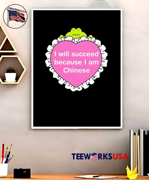 Frog Lover Affirmation I Will Succeed Because I Am Chinese shirt