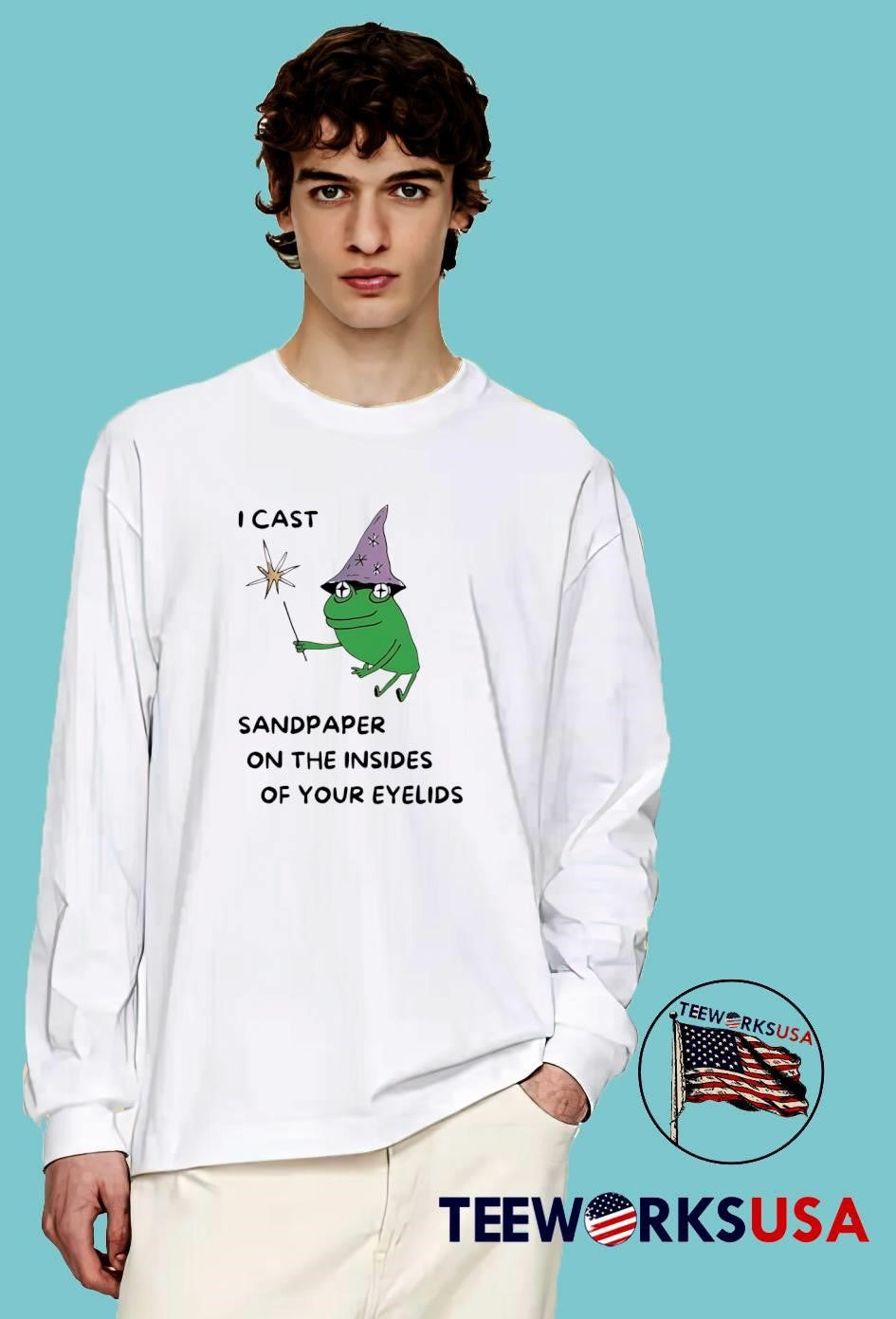 Frog Sorcerer Casting Sandpaper on the Insides of Your Eyelids Shirt