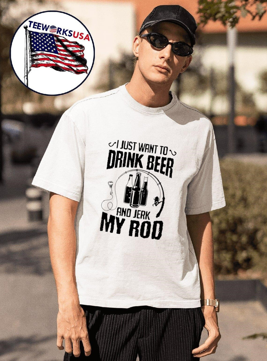 I Just Want To Drink Beer And Jerk My Rod Fishing Shirt