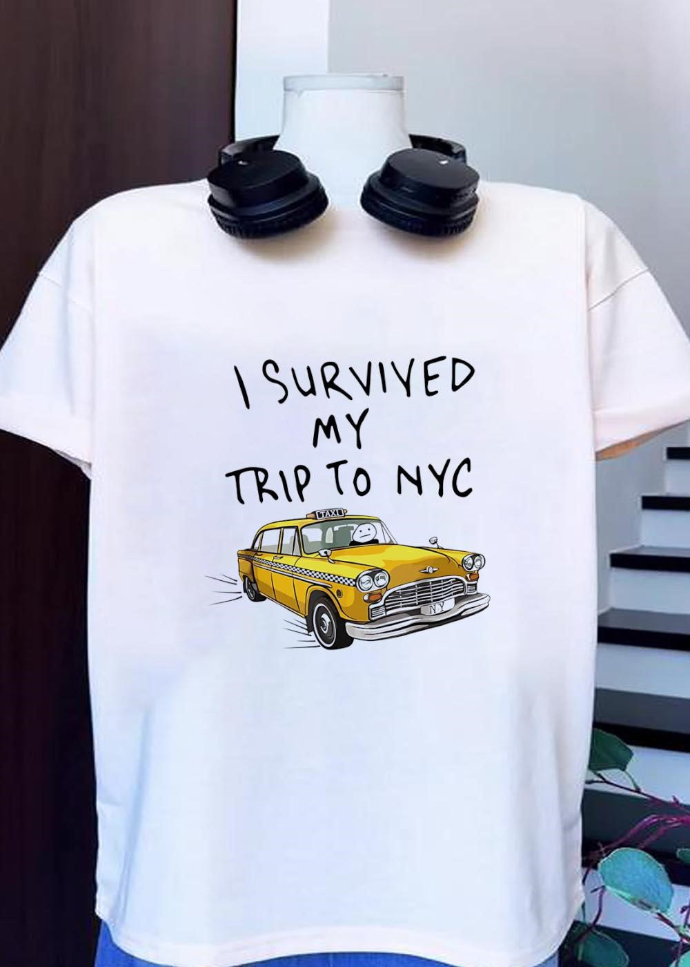 I Survived My Trip to NYC Yellow Taxi Car shirt