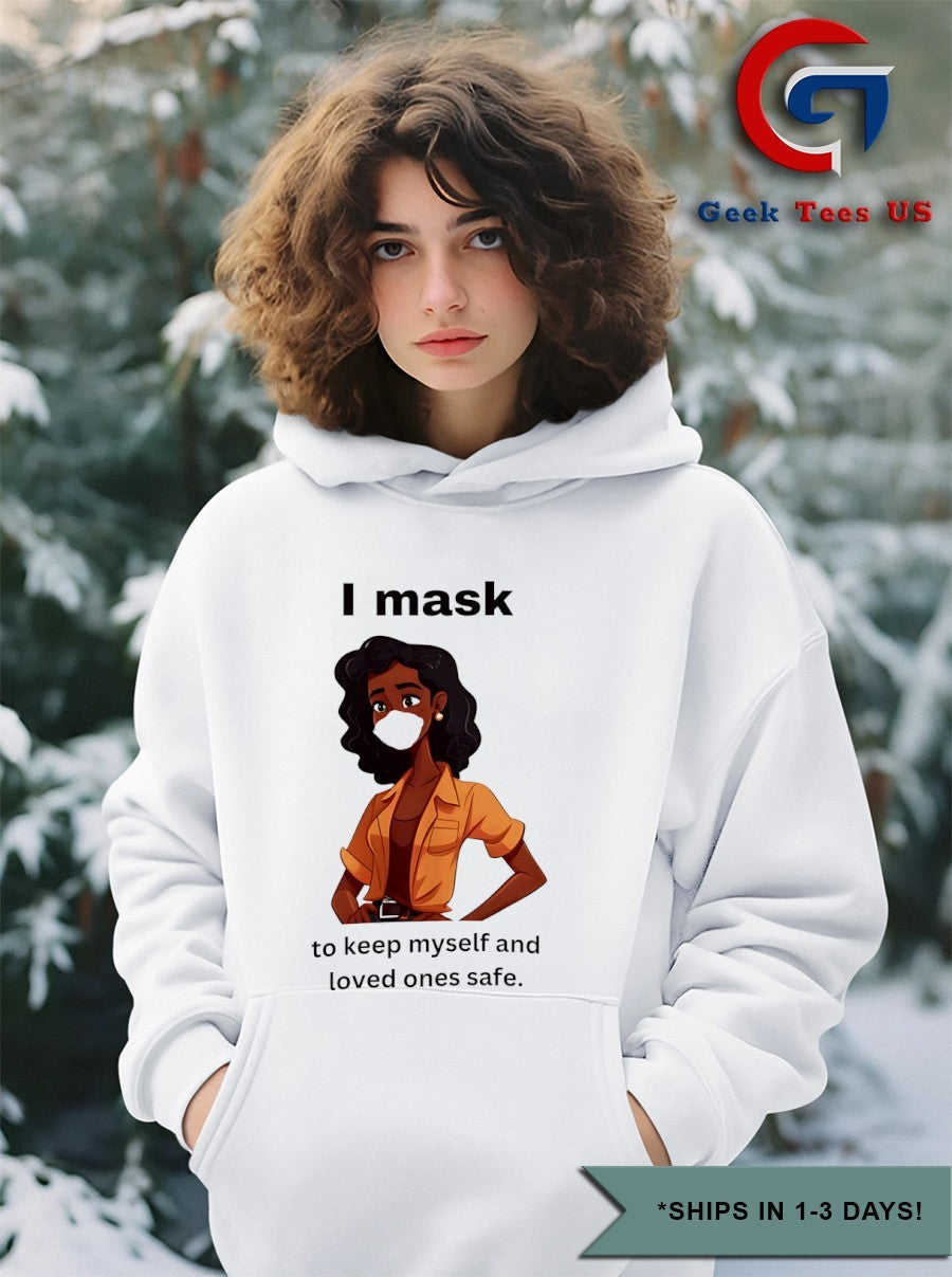 I mask to protect myself and my loved ones shirt