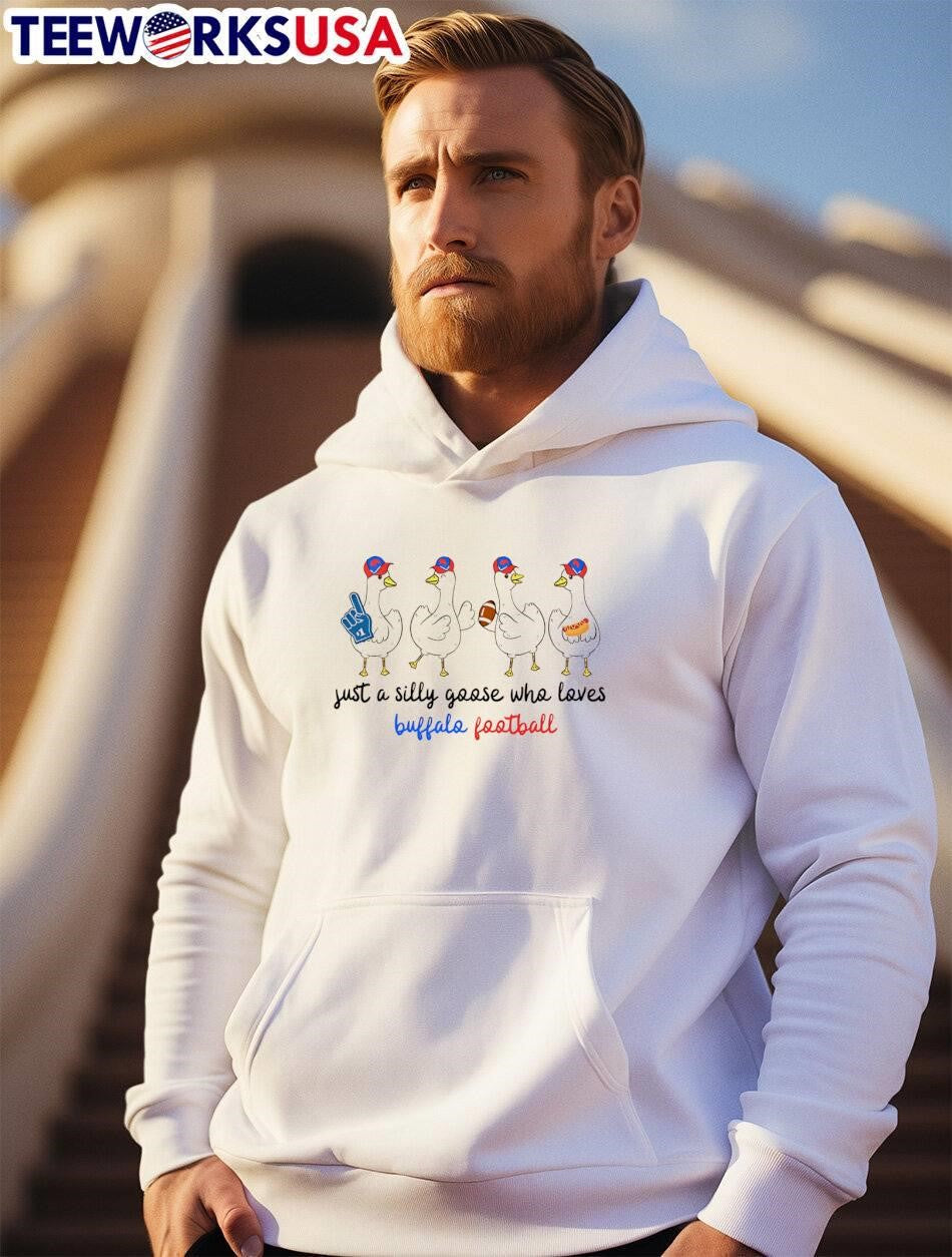 Just A Silly Goose Who Loves Buffalo Football T-Shirt