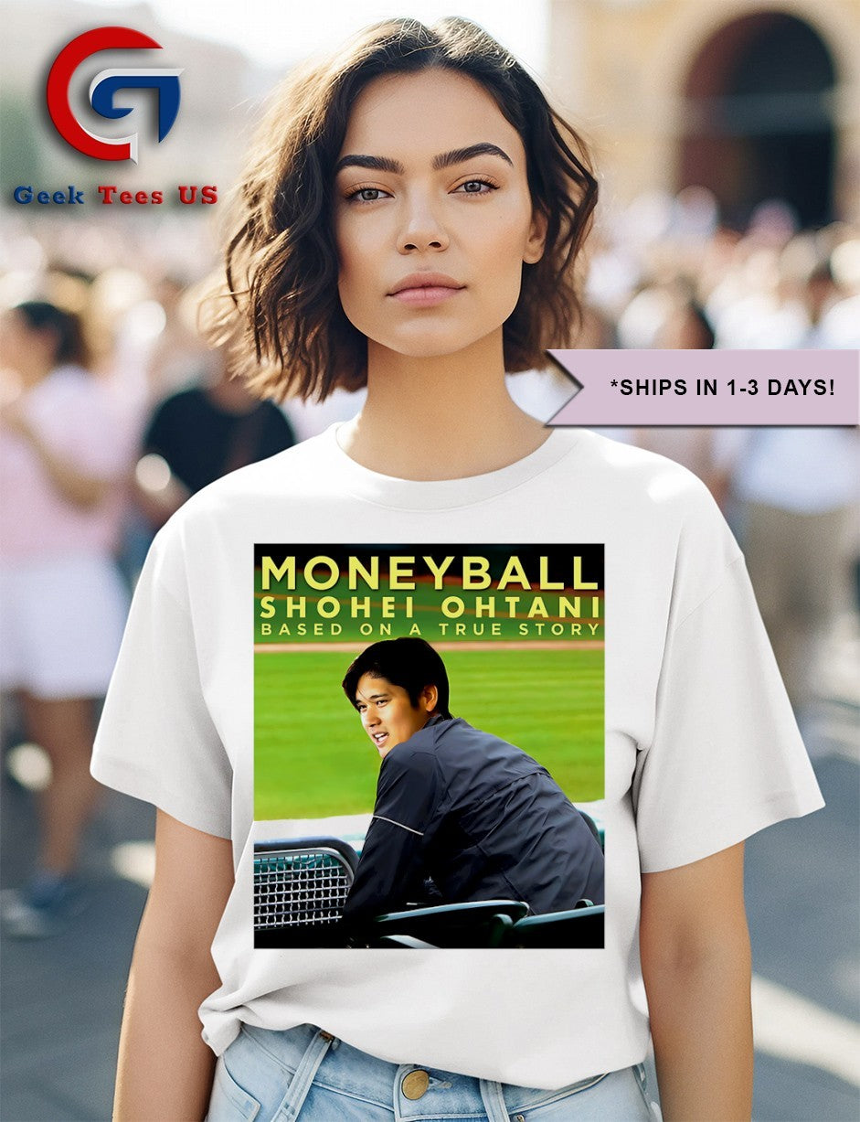 Moneyball Shohei Ohtani Based On A True Story baseball movie shirt