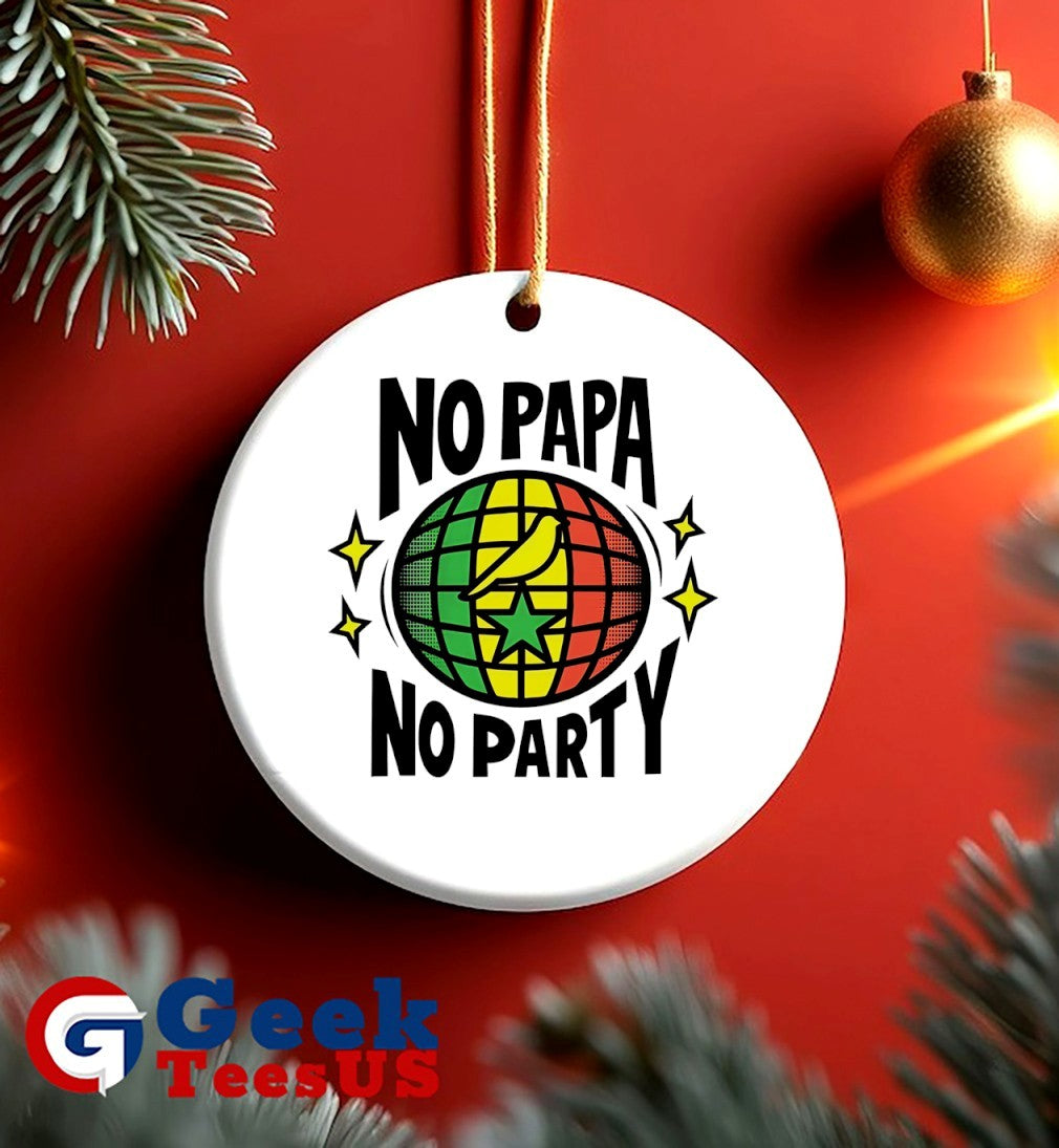 No papa no party shirt